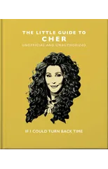 The Little Guide to Cher