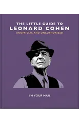 The Little Guide to Leonard Cohen