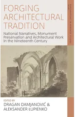 Forging Architectural Tradition