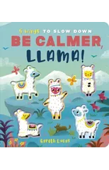 Be Calmer, Llama!