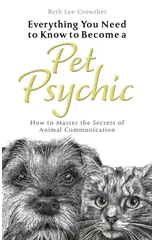 Everything You Need to Know to Become a Pet Psychic