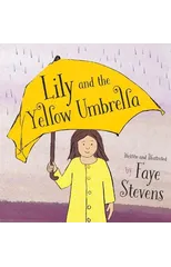 Lily and the Yellow Umbrella