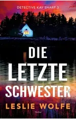 Die letzte Schwester