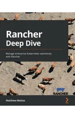 Rancher Deep Dive