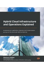 Hybrid Cloud Infrastructure and Operations Explained