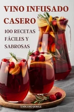 Vino Infusado Casero