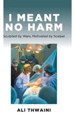 I Meant No Harm