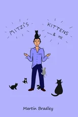 Mitzi's Kittens & Me