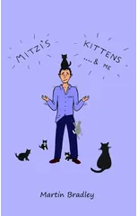 Mitzi's Kittens & Me