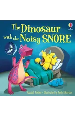 The Dinosaur with the Noisy Snore