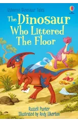 The Dinosaur who Littered the Floor