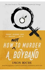 How NOT to Murder a Boyband