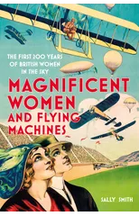 Magnificent Women and Flying Machines