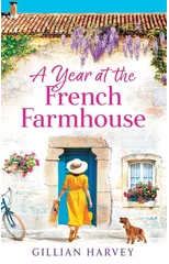 A Year at the French Farmhouse