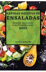 Rapidas Recetas de Ensaladas 2022