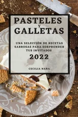 Pasteles Y Galletas 2022