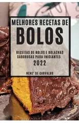 Melhores Receitas de Bolos 2022