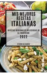 MIS Mejores Recetas Italianas 2022