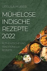 Muhelose Indische Rezepte 2022