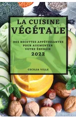 La Cuisine Vegetale 2022
