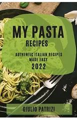 My Pasta Recipes 2022
