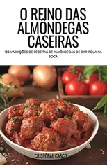 O Reino Das Almondegas Caseiras