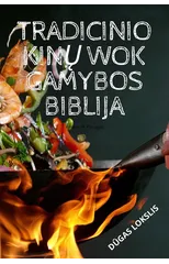 Tradicinio KinŲ Wok Gamybos Biblija