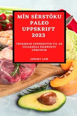 Min Serstoku Paleo Uppskrift 2023