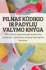 Pilnas KŪdikio IR PadyliŲ Valymo Knyga