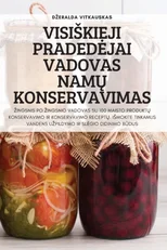 Visiskieji Pradedejai Vadovas NamŲ Konservavimas