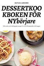 DESSERTKOOKBOKEN FOR NYborjare