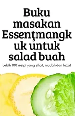Buku masakan Essenţmangkuk untuk salad buah