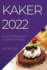 Kaker 2022
