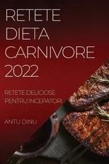Retete Dieta Carnivore 2022