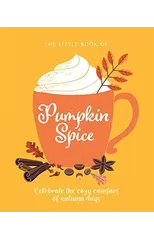 The Little Book of Pumpkin Spice