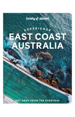 Lonely Planet Experience East Coast Australia