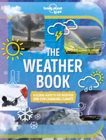 Lonely Planet Kids The Weather Book