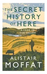 The Secret History of Here