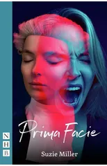 Prima Facie (NHB Modern Plays)