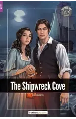The Shipwreck Cove - Foxton Readers Level 2 (600 Headwords CEFR A2-B1) with free online AUDIO