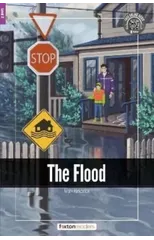 The Flood - Foxton Readers Level 2 (600 Headwords CEFR A2-B1) with free online AUDIO