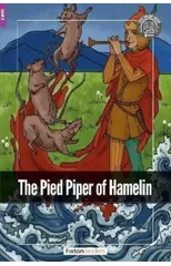 The Pied Piper of Hamelin - Foxton Readers Level 2 (600 Headwords CEFR A2-B1) with free online AUDIO