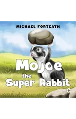 Mojoe the Super Rabbit