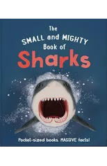 The Small and Mighty Book of Sharks