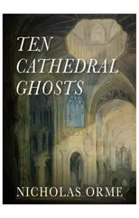 Ten Cathedral Ghosts