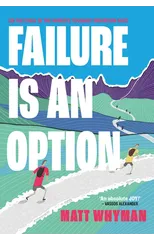 Failure is an Option