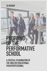 Propping Up the Performative School