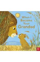 When I Became Your Grandad