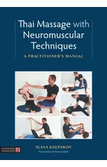 Thai Massage with Neuromuscular Techniques