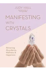 Manifesting with Crystals